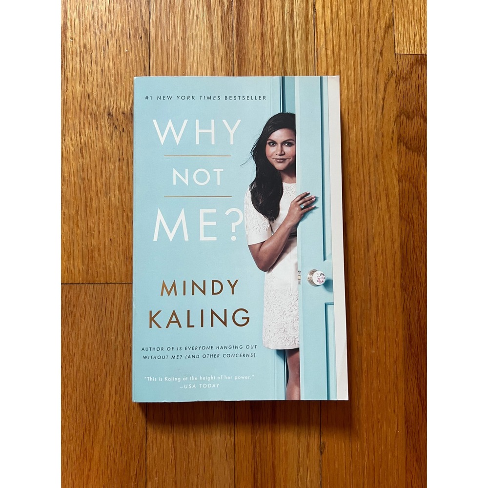 Why Not Me? Mindy Kaling Paperback First Edition Humor Essays 2015 Bestseller